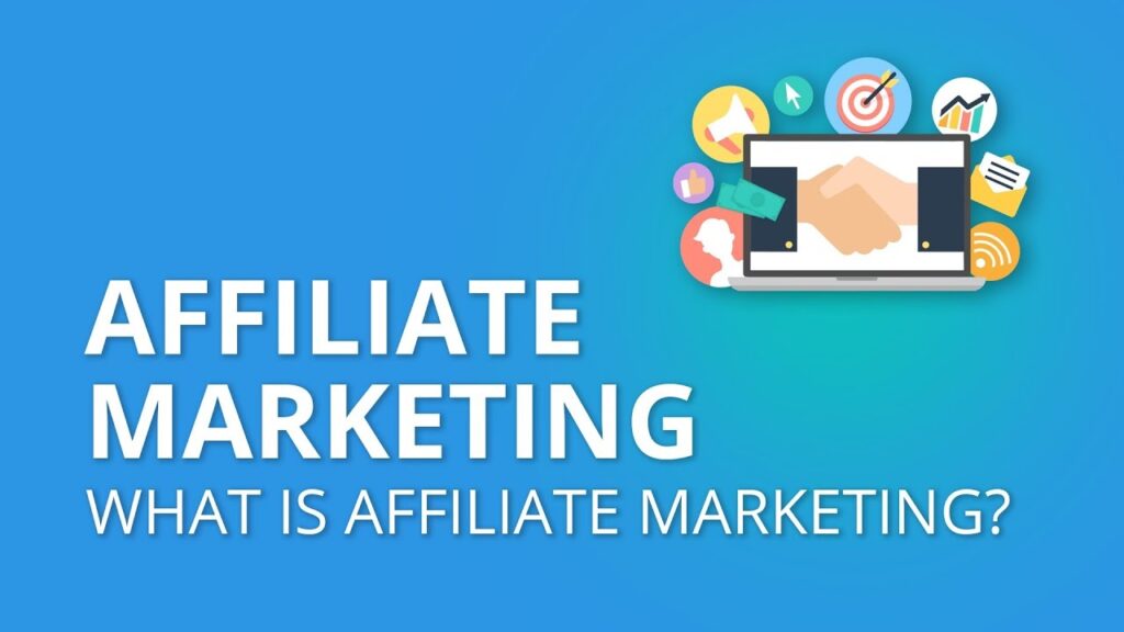 What is Affiliate Marketing