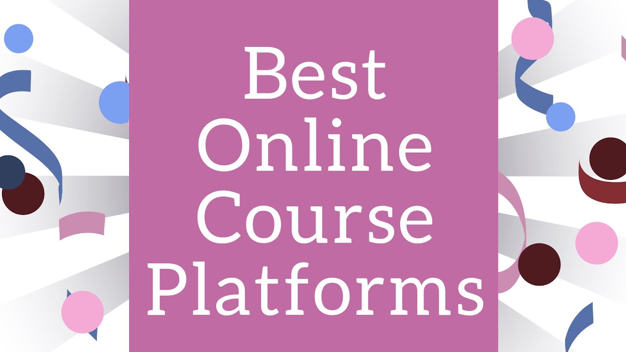 Best Online Course Platforms