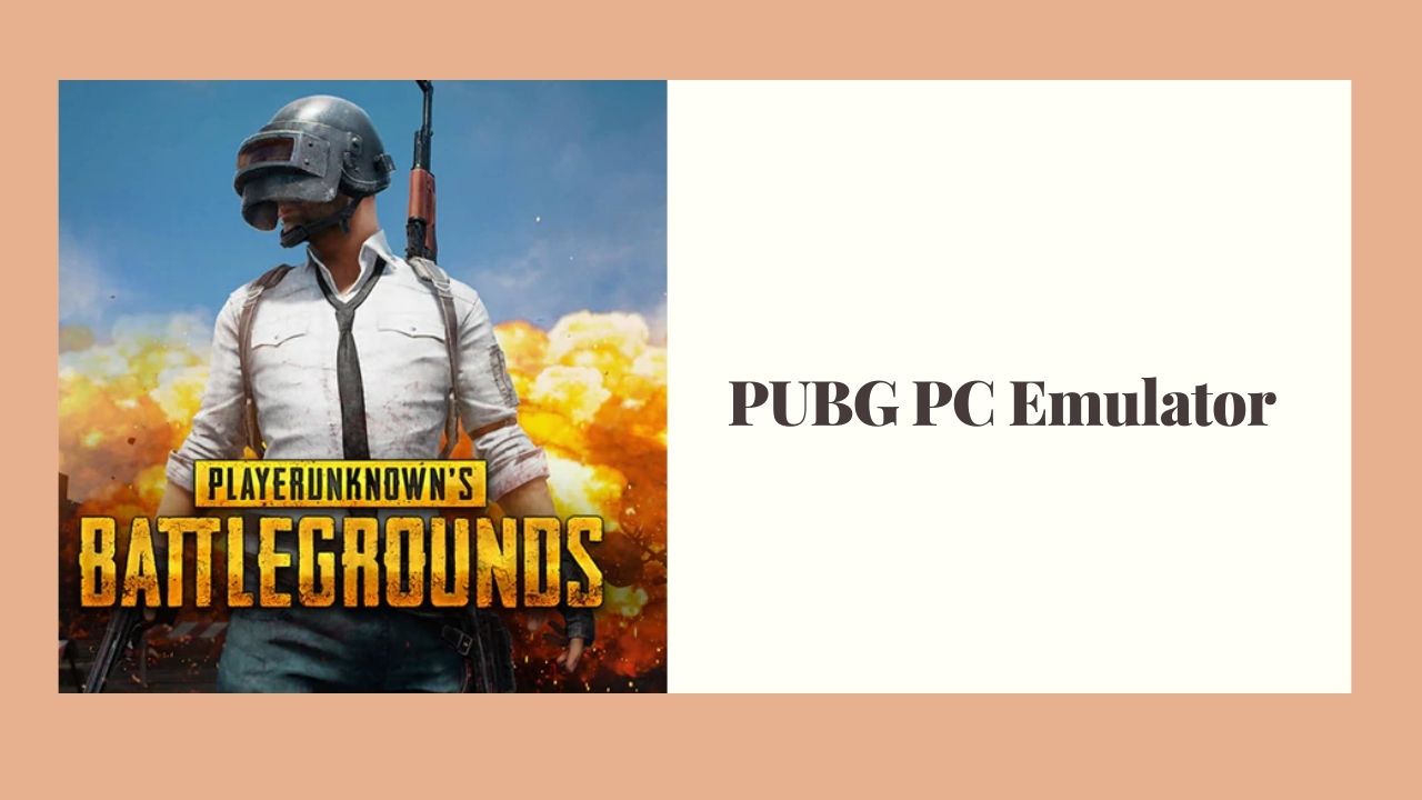 PUBG PC Emulator