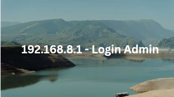 192.168.8.1 - Login Admin