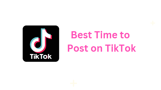 Best Time to Post on TikTok